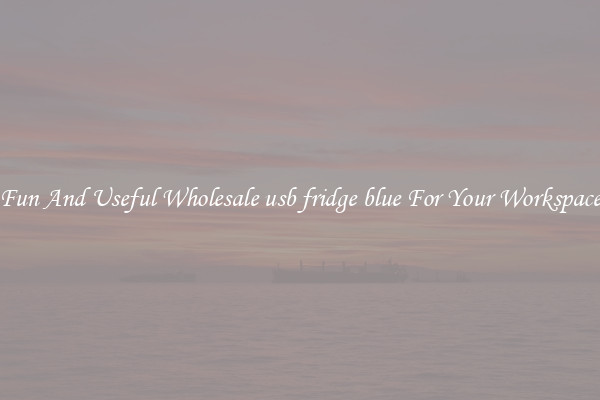 Fun And Useful Wholesale usb fridge blue For Your Workspace
