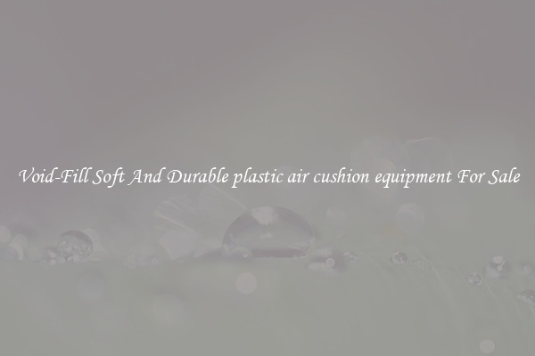 Void-Fill Soft And Durable plastic air cushion equipment For Sale