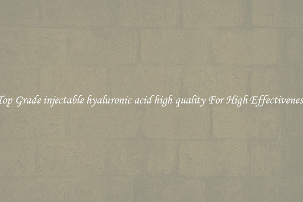 Top Grade injectable hyaluronic acid high quality For High Effectiveness