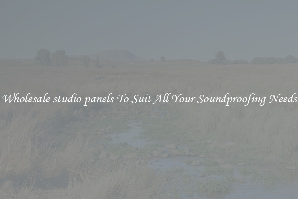 Wholesale studio panels To Suit All Your Soundproofing Needs