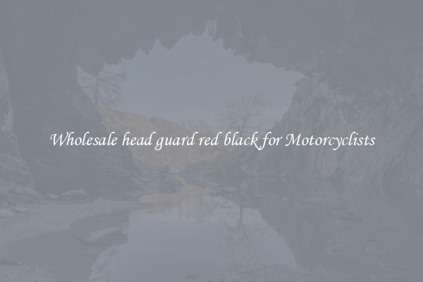 Wholesale head guard red black for Motorcyclists